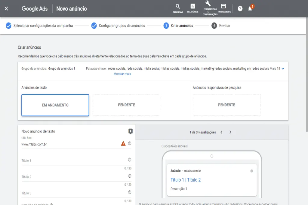 Tela de criação e configuração de anúncios no Google Ads, mostrando a etapa de criação de um anúncio de texto para uma campanha em andamento.