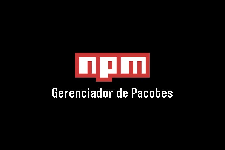 NPM: Desvendando o Gerenciador de Pacotes Essencial para Programação Node.js